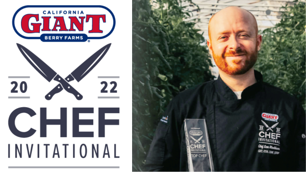 : California Giant Berry Farms Announces 4th Annual Chef Invitational Semi-Finalists