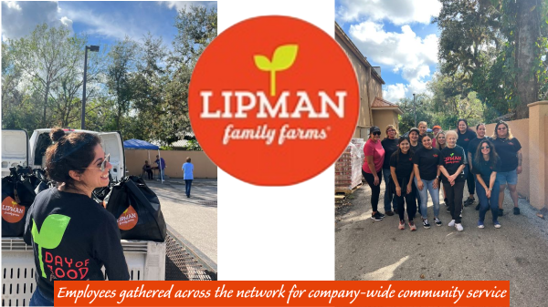 Lipman Family Farms Hosts Another Successful Companywide ‘Day of Good’