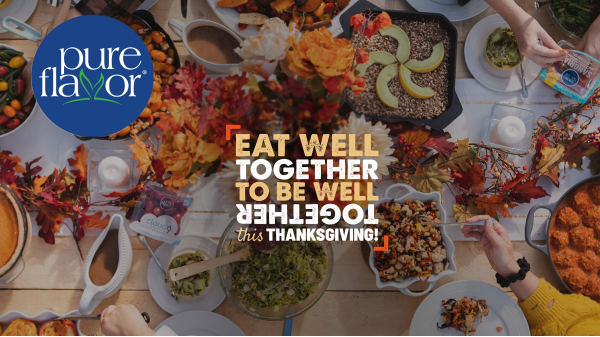 Pure Flavor’s ‘Eat Well Together to Be Well Together’ Campaign Focused on Families